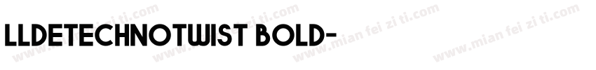 lldetechnotwist bold字体转换